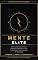 Livro Mente Elite: Pare de Depender de Motivação. Comece a Construir Disciplina de Verdade.