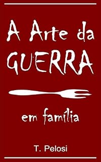 Livro A Arte da Guerra: em família