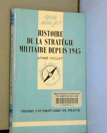 Histoire de la stratÃƒÂ©gie militaire depuis 1945 by (Mass Market Paperback)