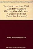 Image de Tourism to the Year 2000 and Beyond Part One: Qualitative Aspects