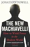 Book cover for The New Machiavelli: How to Wield Power in the Modern World