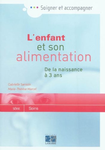 L' enfant et son alimentation