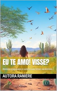 Livro Eu te amo! Visse?: Uma História de amor com o Nordeste!