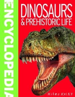 Dinosaurs & Prehistoric Life (Mini Encyclopedia) 1435156412 Book Cover