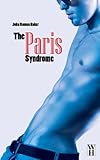 Front cover for the book The Paris Syndrome by John Roman Baker