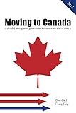 Moving to Canada: A detailed immigration guide from two Americans who've done it
