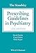 The Maudsley Prescribing Guidelines in Psychiatry