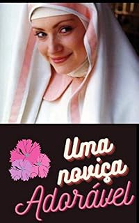 Livro Uma noviça adorável: Romance