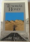 Tunomas Honey, Sagel, Jim, 0916950409