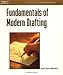Fundamentals of Modern Drafting