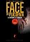 Livro A Face do Psicopata - O Cérebro e a Emoção (30ª Ed.)