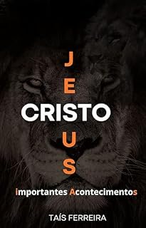 Livro Jesus Cristo: Importantes Acontecimentos