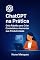 Livro ChatGPT na Prática: Guia Rápido para Criar Conteúdos e Aumentar sua Produtividade (IA - Inteligência Artificial)