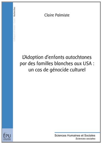 L' adoption d'enfants autochtones par des familles blanches aux USA