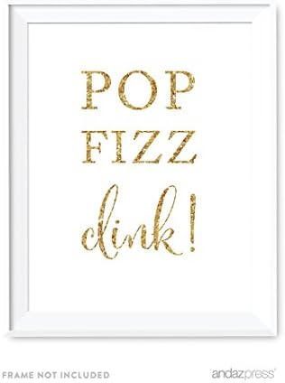 Andaz PressWedding Party Signs, Gold Glitter Print, 8.5x11-inch, Pop Fizz Clink Champagne Table Sign, 1-Pack, Not Real Glitter
