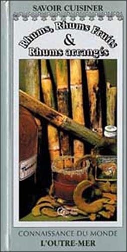 Réunion. Rhums, Rhums arrangés, Rhum fruits by Orphie