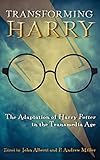 Transforming Harry: The Adaptation of Harry Potter
