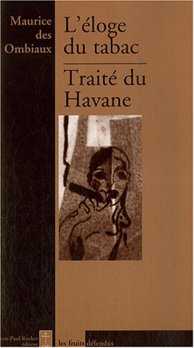 L' éloge du tabac, traité du Havane