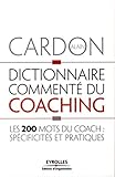 Dictionnaire commenté du coaching (French Edition) by