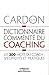 Dictionnaire commenté du coaching (French Edition) by