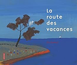 La  route des vacances