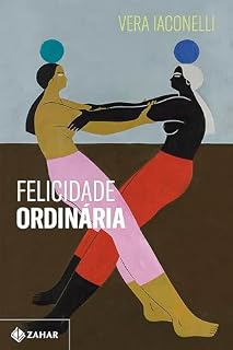 Livro Felicidade ordinária - Vencedor Jabuti 2025