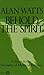 Behold the Spirit: A Study in the Necessity of Mystical Religion by 