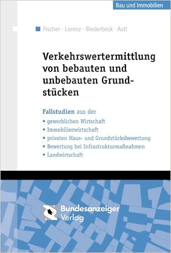 Verkehrswertermittlung Von Bebauten Und Unbebauten Grundstucken