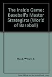 The Inside Game (World of Baseball)
