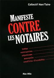 Manifeste contre les notaires