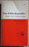 The Fifth Republic: France's New Political System