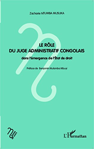 Le  rôle du juge administratif congolais dans l'émergence de l'État de droit
