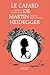Le cafard de Martin Heidegger (ARTICLES SANS C) (French Edition) by 
