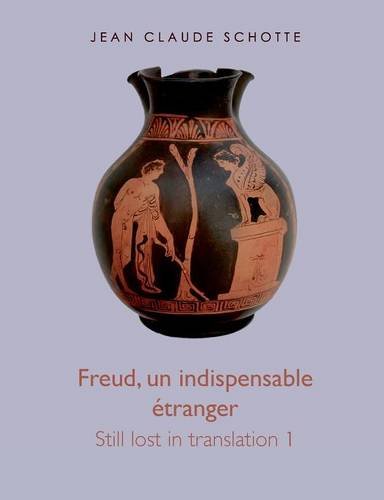 Freud, un indispensable étranger