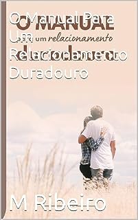 Livro O Manual Para Um Relacionamento Duradouro
