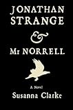 a novel:Jonathan Strange & Mr.Norrell byClarke(hardcover)(2004) by Clarke S.