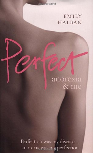 !Best Perfect: Anorexia & Me<br />[R.A.R]