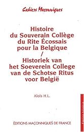 Histoire du Souverain collège du rite écossais pour la Belgique