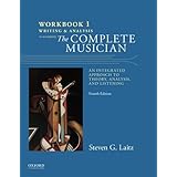 Workbook to Accompany The Complete Musician: Workbook 1: Writing and Analysis
