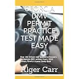 Georgia Drivers Practice Handbook The Manual To Prepare For Georgia Permit Test More Than 300 Questions And Answers Learner Editions 9781697719673 Amazon Com Books