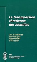 La  transgression chrétienne des identités