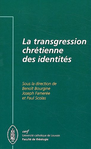 La  transgression chrétienne des identités