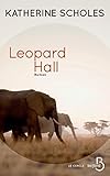 Leopard Hall (Le cercle) (French Edition) by 