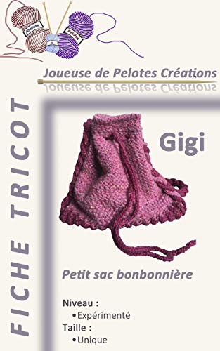 Gigi: Fiche Tricot (Les Fiches Tricot de Joueuse de Pelotes t. 10) (French Edition)