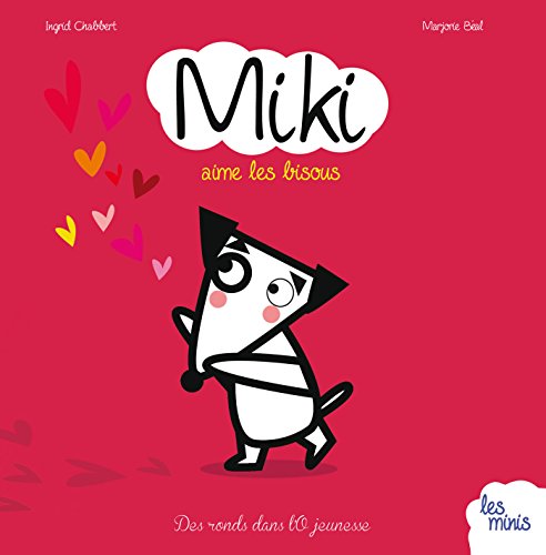 Miki aime les bisous