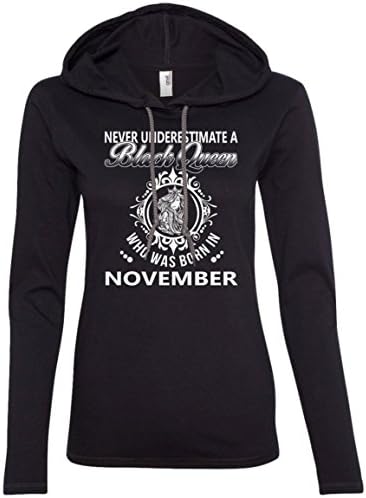 Never underestimate a Black Queen born in November Tshirts Hoodie