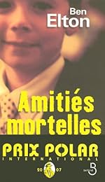 Amitiés mortelles