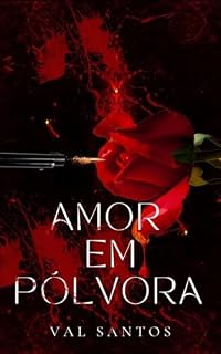 Livro Amor Em Pólvora