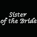 Iron on Hot Fix Rhinestone Motif Design Sister of The Bride - Lucinda