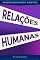 Livro Relações Humanas (Aperfeiçoamento Cristão - Treinamento para Obreiros 2022)